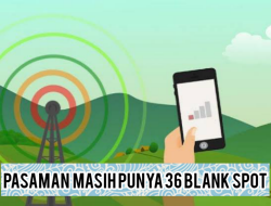 Waduh, Pasaman Masih Punya 36 Titik Blank Spot