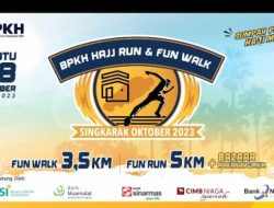 Ayo Ikuti BPKH Hajj Run and Fun Walk!