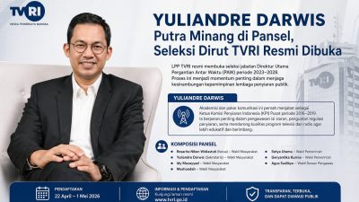 Yuliandre Darwis Putra Minang di Pansel, Seleksi Dirut TVRI Resmi Dibuka