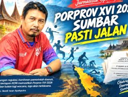 Porprov XVI 2026 Sumbar Pasti Jalan