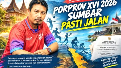 Porprov XVI 2026 Sumbar Pasti Jalan