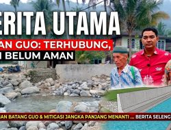 Jalan Guo Kembali Terhubung Pascabanjir, Ancaman Gerusan Batang Guo dan Mitigasi Jangka Panjang Menanti